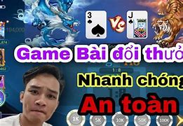 Bài Đổi Thưởng Uy Tín Mới Nhất 2023 - Kiếm Tiền Online