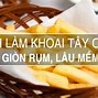 Cách Làm Món Khoai Tây Chiên Giòn Rụm